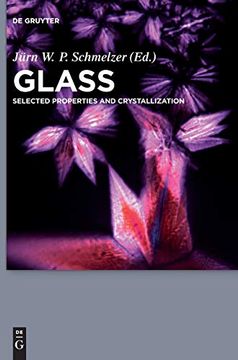portada Glass: Selected Properties and Crystallization (en Inglés)