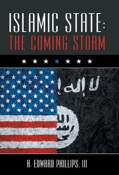 portada Islamic State: The Coming Storm (en Inglés)