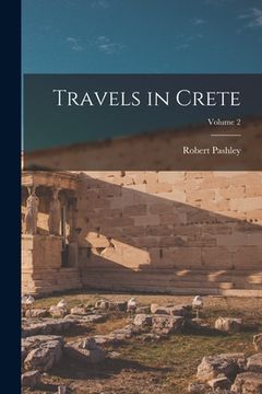 portada Travels in Crete; Volume 2