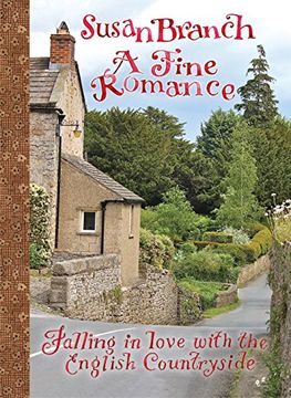 portada A Fine Romance: Falling in Love with the English Countryside (en Inglés)