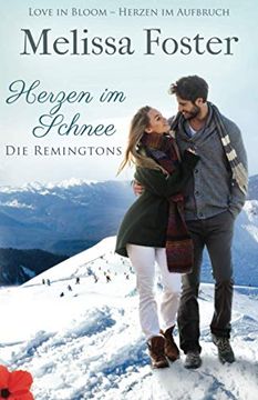 portada Herzen im Schnee: Rush Remington: 4 (Die Remingtons) (in German)