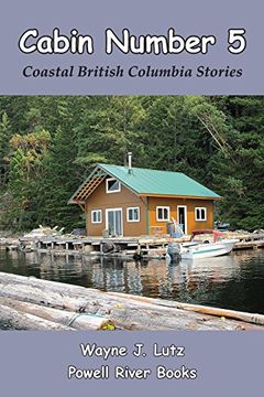 portada Cabin Number 5: Coastal British Columbia Stories