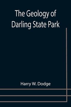 portada The Geology of Darling State Park (en Inglés)