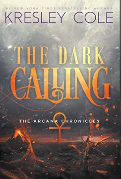 portada The Dark Calling (6) (Arcana Chronicles) (en Inglés)