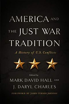 portada America and the Just war Tradition: A History of U. S. Conflicts (en Inglés)
