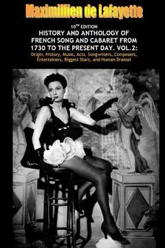 portada Vol. Two. 10th Edition. History and Anthology of French Song and Cabaret From 1730 to the Present Day (en Inglés)