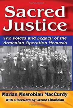 portada Sacred Justice: The Voices and Legacy of the Armenian Operation Nemesis (Armenian Studies) (en Inglés)