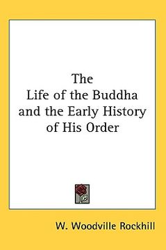 portada the life of the buddha and the early history of his order (in English)