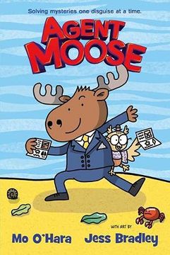 portada Agent Moose (a Brand new Laugh-Out-Loud Graphic Novel Series, Perfect for Fans of dog Man): 1 