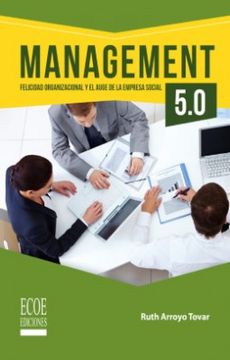 portada Management Felicidad Organizacional y el Auge de la Empresa Social  5 0