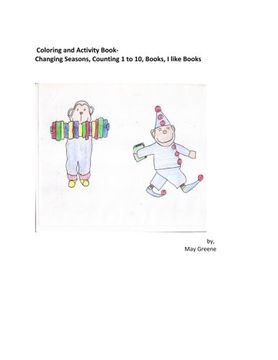 portada Coloring and Activity Book: Changing Seasons, Counting 1 to 10, Books, I like Books: Story Telling, Creative Writing Activities and Book Making