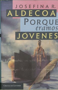 portada Porque Éramos Jóvenes