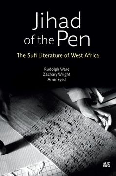 portada Jihad of the Pen: The Sufi Literature of West Africa (en Inglés)