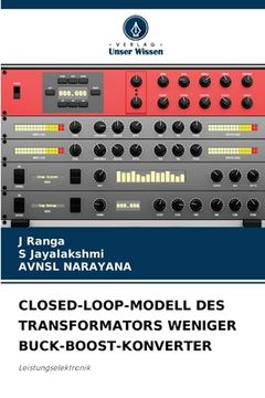 portada Closed-Loop-Modell Des Transformators Weniger Buck-Boost-Konverter (en Alemán)