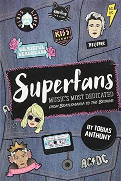 portada Superfans: Music's Most Dedicated: From Beatlemania to the Beyhive 