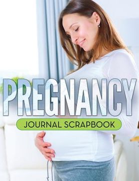 portada Pregnancy Journal Scrapbook (en Inglés)