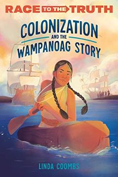 portada Colonization and the Wampanoag Story (Race to the Truth) (in English)