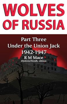 portada Wolves of Russia Part Three Under the Union Jack (Dyslexia-friendly edition) (en Inglés)