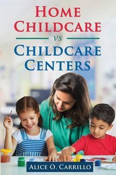 portada Home Childcare vs Childcare Centers (in English)