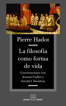 portada La Filosofía Como Forma de Vida (in Spanish)