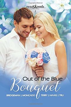 portada Out of the Blue Bouquet: Crossroads Collection 1 (in English)