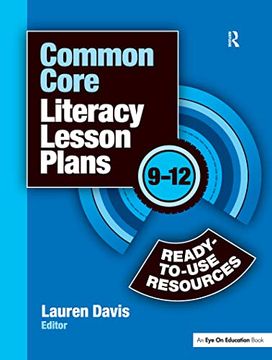 portada Common Core Literacy Lesson Plans: Ready-To-Use Resources, 9-12