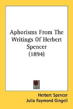 portada aphorisms from the writings of herbert spencer (1894) (in English)