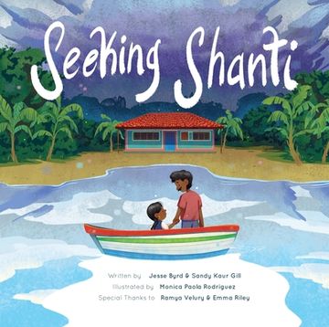 portada Seeking Shanti: A Family's Story of Climate Migration (en Inglés)