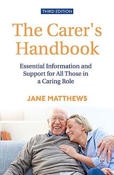 portada The Carer's Handbook 3rd Edition: Essential Information and Support for all Those in a Caring Role (in English)