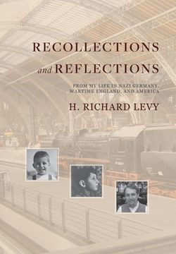 portada Recollections and Reflections: From My Life in Nazi Germany, Wartime England, and America (en Inglés)
