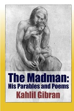 portada The Madman: His Parables and Poems (en Inglés)