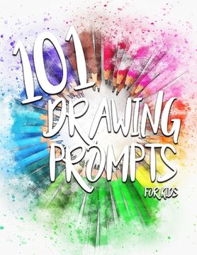 portada 101 Drawing Prompts for Kids (in English)