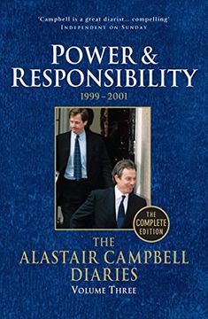 portada The Alastair Campbell Diaries: Volume Three: Power and Responsibility 1999-2001 Volume 3 (en Inglés)