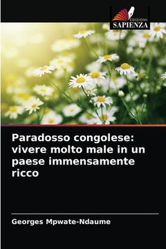 portada Paradosso congolese: vivere molto male in un paese immensamente ricco (en Italiano)