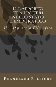 portada Il Rapporto tra i Poteri nello Stato Democratico: Un Approccio Filosofico (in Italian)
