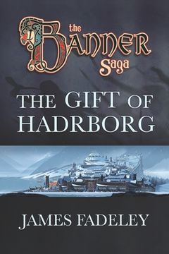 portada The Banner Saga: The Gift of Hadrborg (en Inglés)