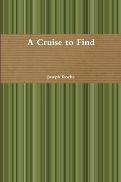 portada A Cruise to Find (en Inglés)