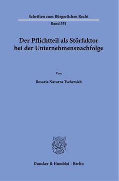 portada Der Pflichtteil ALS Storfaktor Bei Der Unternehmensnachfolge (en Alemán)