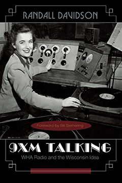 portada 9xm Talking: Wha Radio and the Wisconsin Idea (en Inglés)