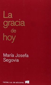 portada La Gracia de Hoy: Introducción y Selección de Escritos de Aránzazu Aguado Arrese