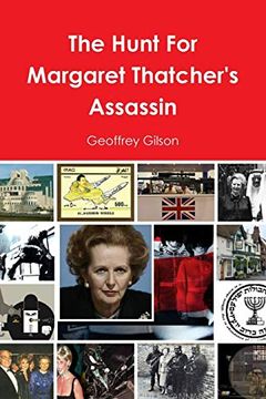 portada The Hunt for Margaret Thatcher's Assassin (en Inglés)