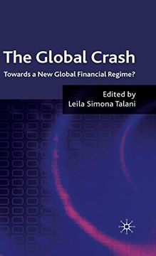 portada The Global Crash: Towards a new Global Financial Regime? (en Inglés)
