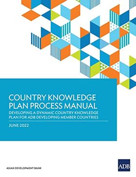 portada Country Knowledge Plan Process Manual: Developing a Dynamic Country Knowledge Plan for adb Developing Member Countries (en Inglés)