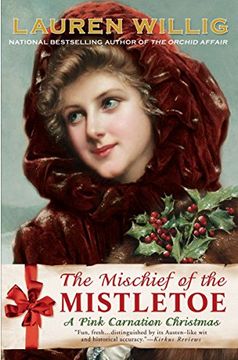 portada The Mischief of the Mistletoe: A Pink Carnation Christmas 