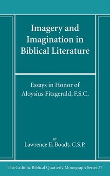 portada Imagery and Imagination in Biblical Literature: Essays in Honor of Aloysius Fitzgerald, F.S.C. (en Inglés)