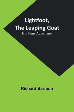 portada Lightfoot, the Leaping Goat: His Many Adventures (en Inglés)