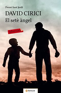 portada El Setè Àngel: Premi Sant Jordi 2016 (Labutxaca) (in Catalá)