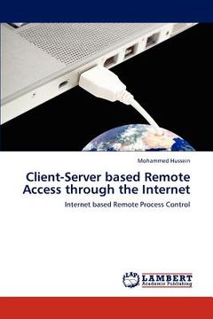 portada client-server based remote access through the internet (en Inglés)
