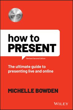 portada How to Present: The Ultimate Guide to Speaking With Confidence and Influencing People (in English)