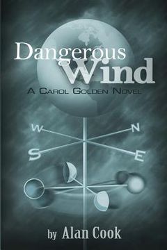 portada Dangerous Wind: a Carol Golden Novel (en Inglés)